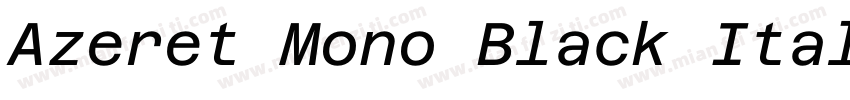 Azeret Mono Black Italic字体转换
